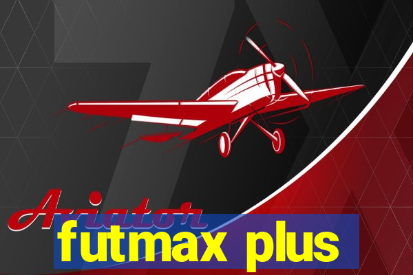 futmax plus